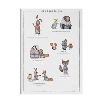 Be a good friend plakat - 30x40 cm - Kunskapstavlan®