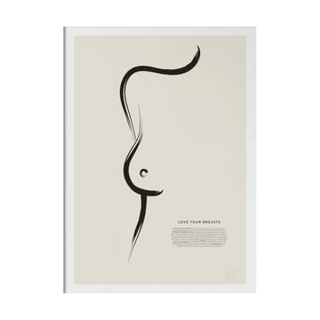 Love your breasts plakat - 30x40 cm - Kunskapstavlan®